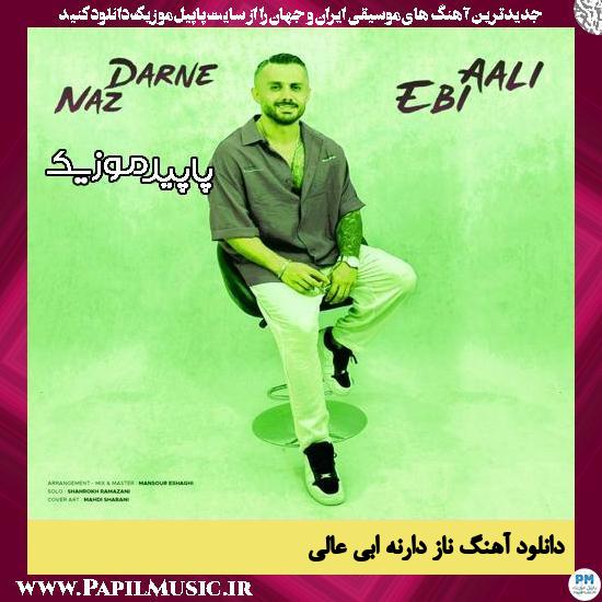 دانلود آهنگ ناز دارنه از ابی عالی